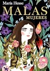 Malas mujeres / Bad Women (Spanish Edition)