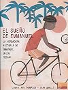 El sueΓ±o de Emmanuel ; la verdadera historia de Emmanuel Ofosu Yeboah = EmmanuelΒ΄s dream : the true History of emmanuel Ofosu Yeboah