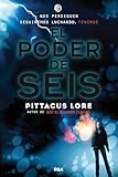 Legados De Lorien 2 El Poder De Seis Ficcin Ya
