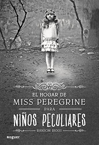 Miss Peregrine's Home for Peculiar Children