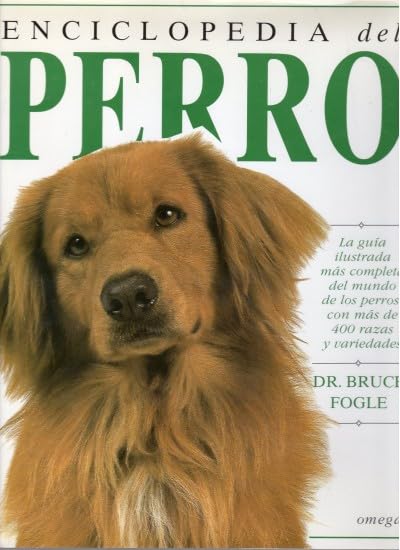 Enciclopedia del perro — Dr. Bruce Fogle