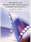 Manual de Direccion Artistica Cinematografica