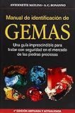 Manual De Identificacin De Gemas Una Gua Imprescindible Para Tratar Con Seguridad En El Mercado De Las Piedras Preciosas Guias Del Naturalistarocasmineralespiedras Preciosas