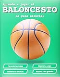 Aprende A Jugar Al Baloncesto Actividades Y Destrezas