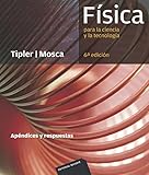 Fsica Para La Ciencia Y La Tecnologa Apndices Y Respuestas 6a Edicion
