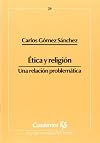 Ética y religión. Una relación problemática.