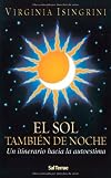 El sol tambi&eacute;n de noche: Un itinerario hacia la autoestima