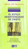 El estilo desinteresado de Cristo: Movilidad ascendente y vida espiritual