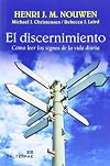 EL DISCERNIMIENTO: Cómo leer los signos de la vida diaria