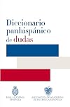 Diccionario panhispánico de dudas