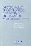 Diccionario Fraseologico Documentado del Espa~nol Actual: Locuciones y Modismos Espa~noles (Spanish Edition)