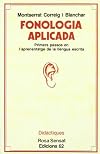 Fonologia aplicada : primers passos en l'aprenentatge de la llengua escrita