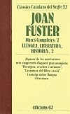 LLengua,Literatura, Història, Obres completes/7 ("Heretgies,revoltes i sermons"...)