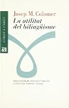 La utilitat del bilingüisme.