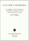 Una sola bandera: un llibre i un disc compacte amb tretze poemes en vers i escrits i recitats per J.V. Foix