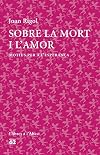 Sobre la mort i l'amor: Motius per a lesperança