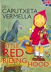 La Caputxeta vermella = Little red riding hood