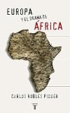 EUROPA Y EL DRAMA DE AFRICA