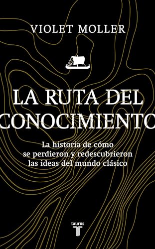 Portada de La ruta del conocimiento / The Map of Knowledge (Spanish Edition)