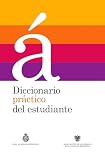Diccionario Prctico Del Estudiante Practical Dictionary For Students Real Academia De La Lengua Espaola Spanish Edition