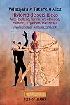 A History of Six Ideas: An Essay in Aesthetics