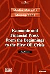 Economic and financial press from the beginnings to the first oil crisis