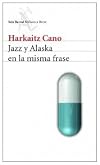Jazz y Alaska En La Misma Frase (Spanish Edition)