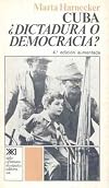 Cuba, dictatorship or democracy?: Edition includes account of national experience of people's power