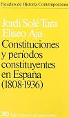 Constituciones y períodos constituyentes en España (1808-1936)