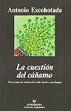 La Cuestion del Canamo