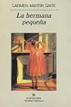 La hermana pequena (Narrativas Hispanicas) (Spanish Edition)