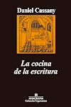 La cocina de la escritura (Argumentos) (Spanish Edition)