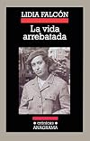 La vida arrebatada