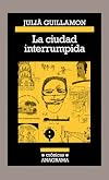 La Ciutat interrompuda : de la contracultura a la Barcelona postolímpica