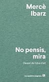 No pensis, mira: Davant de l'obra d'art