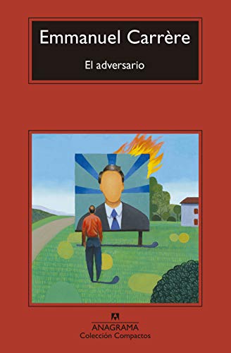 El adversario de Emmanuel Carrère