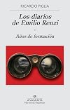 The Diaries of Emilio Renzi: Formative Years