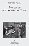 Los casos del comisario Croce (Spanish Edition)