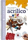 Para empezar a pintar al acrílico