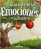 El Gran Libro De Las Emociones The Big Book Of Emotions