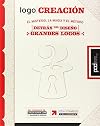 Logo creación (Diseño gráfico) (Spanish Edition)