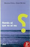Només sé que no sé res