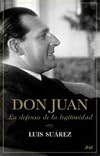 Don Juan: La Defensa de La Legitimidad (Spanish Edition)