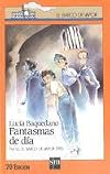 Fantasmas de día