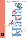 Pictogramas en dos cuentos de hadas / Pictograms in two fairy tales (Lecturas pictograficas / Pictographic readings) (Spanish Edition)