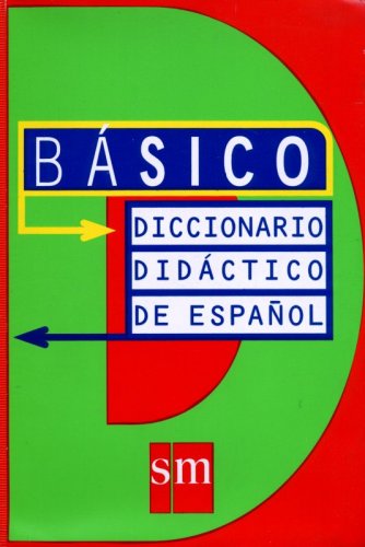 Cover of Diccionario Didactico De Espanol Basico/Didactic Dictionary of Basic Spanish