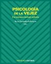 Psicología de la vejez : una psicogerontología aplicada