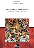 Sobre La Secta Mahometana Edicin Y Estudio De Fernando Gonzlez Muoz Parnaseo