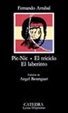 Pic-Nic. El Triciclo. El Laberinto (Spanish Edition)
