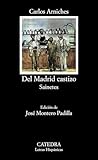 Del Madrid Castizo Of Authentic Madrid Sainetes